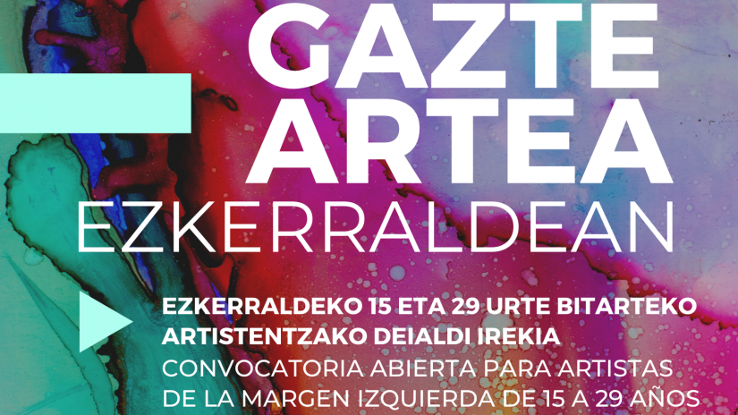 Abierto el plazo de inscripción para la muestra artística Gazte Artea Ezkerraldean